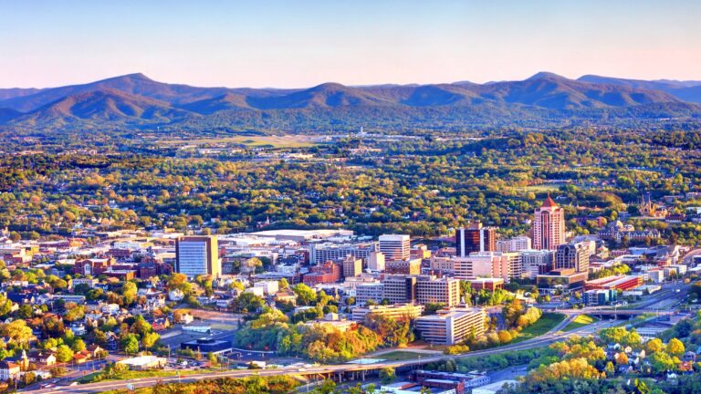 Why Roanoke, Virginia Is a Top Choice